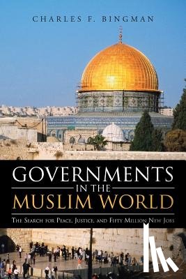 Bingman, Charles F - Governments in the Muslim World