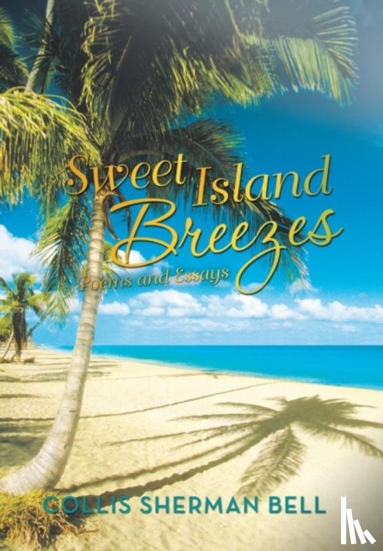 Bell, Collis Sherman - Sweet Island Breezes