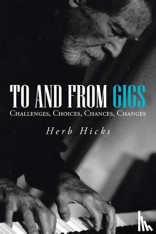 Hicks, Herb - To and from Gigs