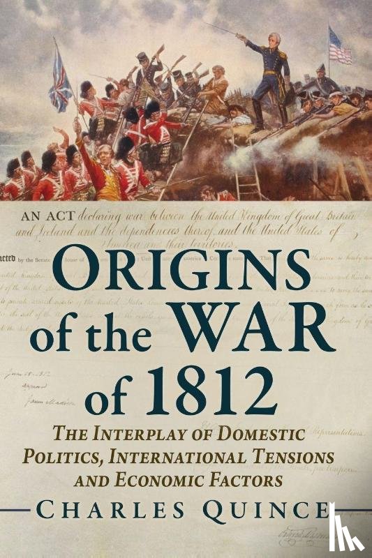 Quince, Charles - Origins of the War of 1812