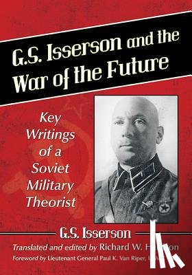 Isserson, G.S. - G.S. Isserson and the War of the Future
