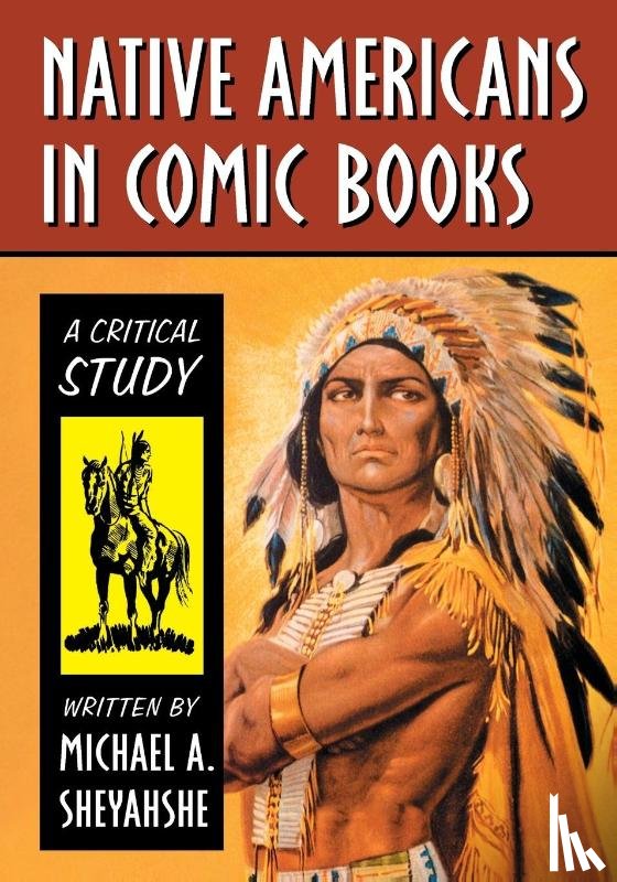 Sheyahshe, Michael A. - Native Americans in Comic Books