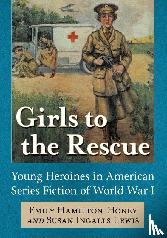 Hamilton-Honey, Emily, Lewis, Susan Ingalls - Girls to the Rescue