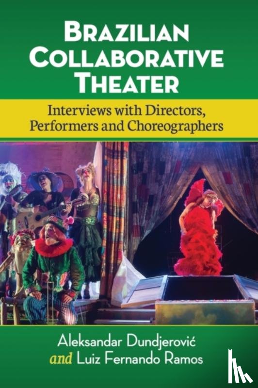 Dundjerovic, Aleksandar, Ramos, Luiz Fernando - Brazilian Collaborative Theater