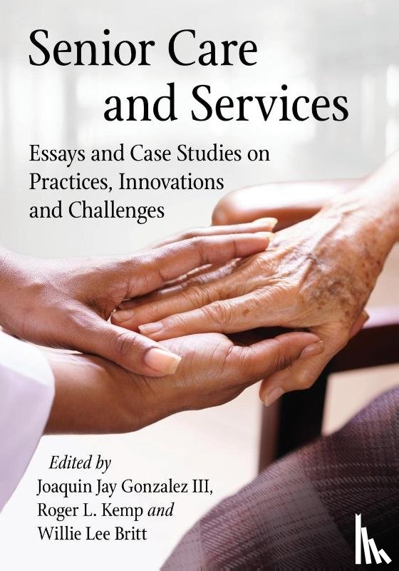  - Senior Care and Services