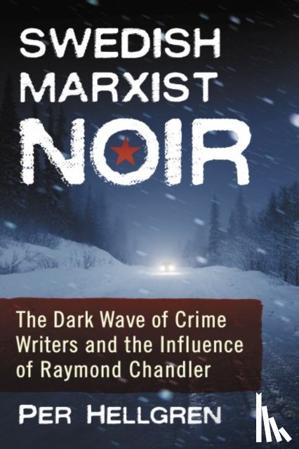 Per Hellgren - Swedish Marxist Noir