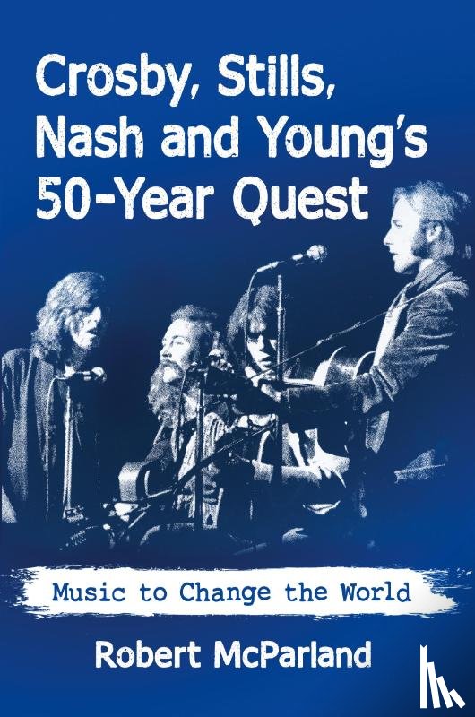 McParland, Robert - Crosby, Stills, Nash and Young