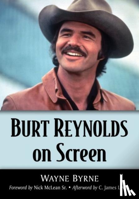 Wayne Byrne - Burt Reynolds on Screen