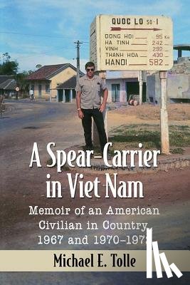 Tolle, Michael E. - A Spear-Carrier in Viet Nam