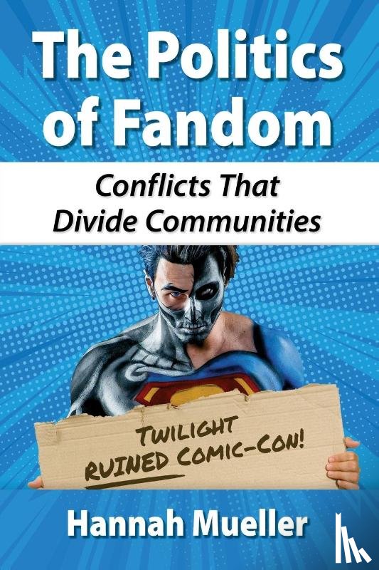Mueller, Hannah - The Politics of Fandom