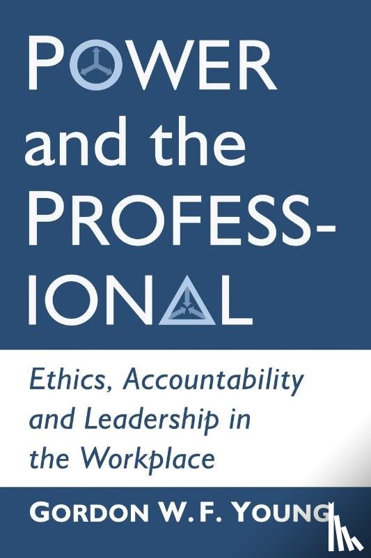 Young, Gordon W.F. - Power and the Professional