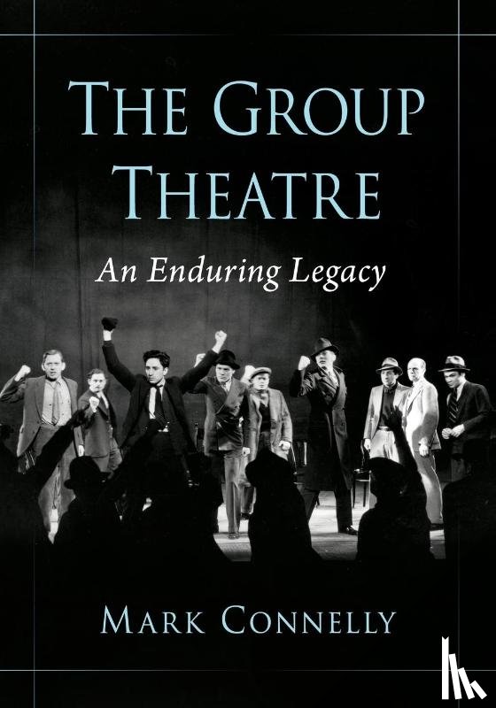 Connelly, Mark - The Group Theatre