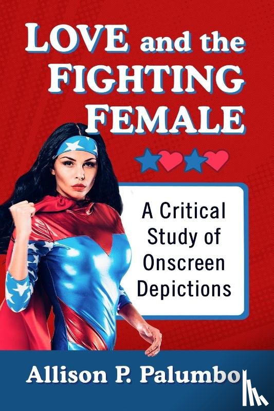 Palumbo, Allison P. - Love and the Fighting Female
