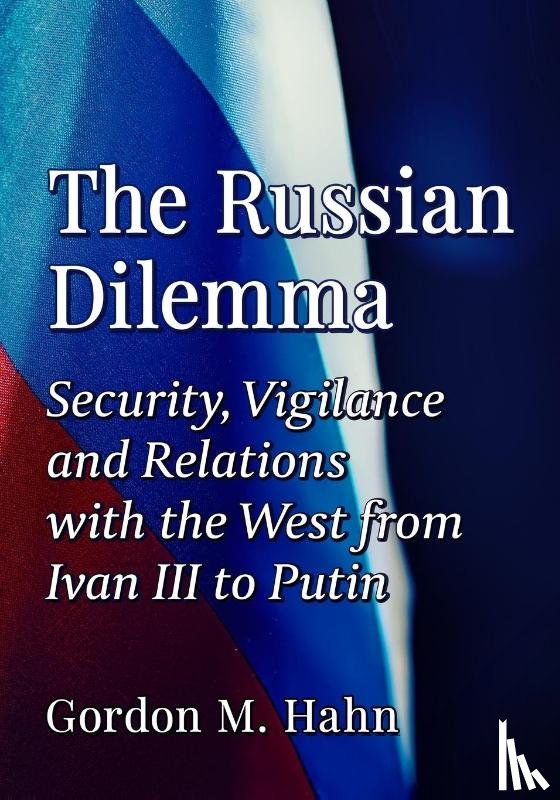 Hahn, Gordon M. - The Russian Dilemma