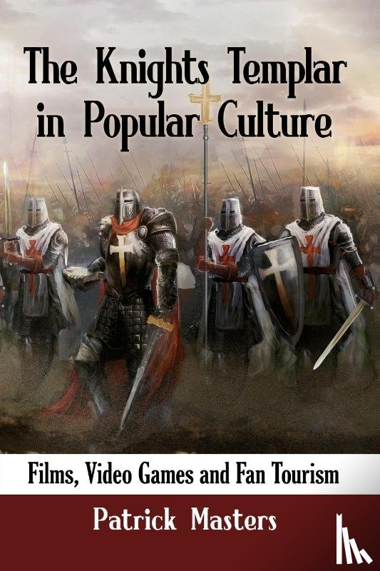 Masters, Patrick - The Knights Templar in Popular Culture
