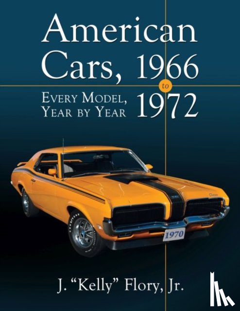 Flory, J. “Kelly” - American Cars, 1966-1972