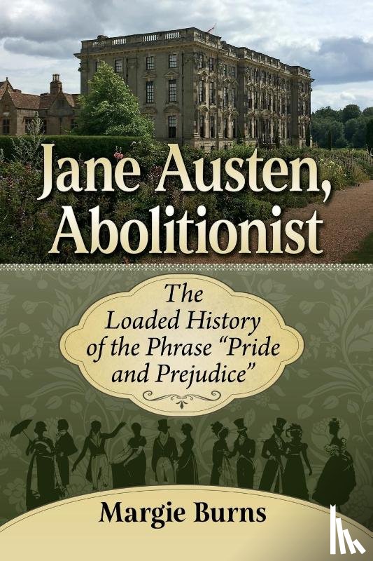 Burns, Margie - Jane Austen, Abolitionist