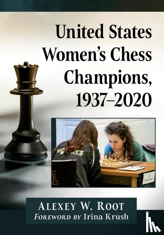 Root, Alexey W. - United States Women's Chess Champions, 1937-2020