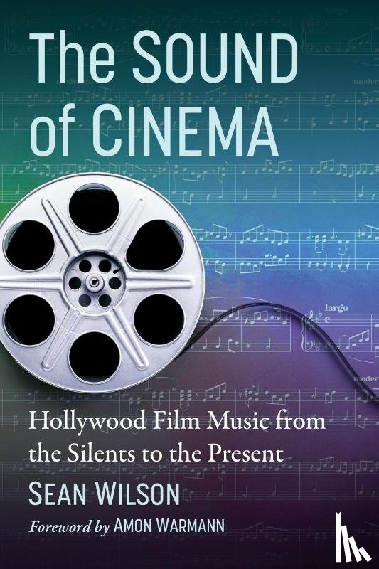 Wilson, Sean - The Sound of Cinema