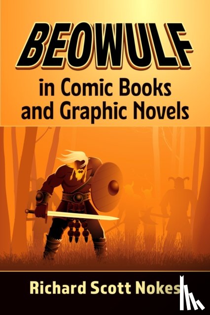 Nokes, Richard Scott - Beowulf in Comic Books and Graphic Novels