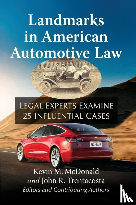  - Landmarks in American Automotive Law