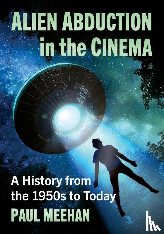 Meehan, Paul - Alien Abduction in the Cinema