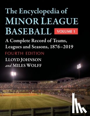 Johnson, Lloyd, Wolff, Miles - The Encyclopedia of Minor League Baseball