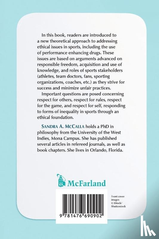 McCalla, Sandra A. - The Ethics of Performance Enhancing Drugs in Sports