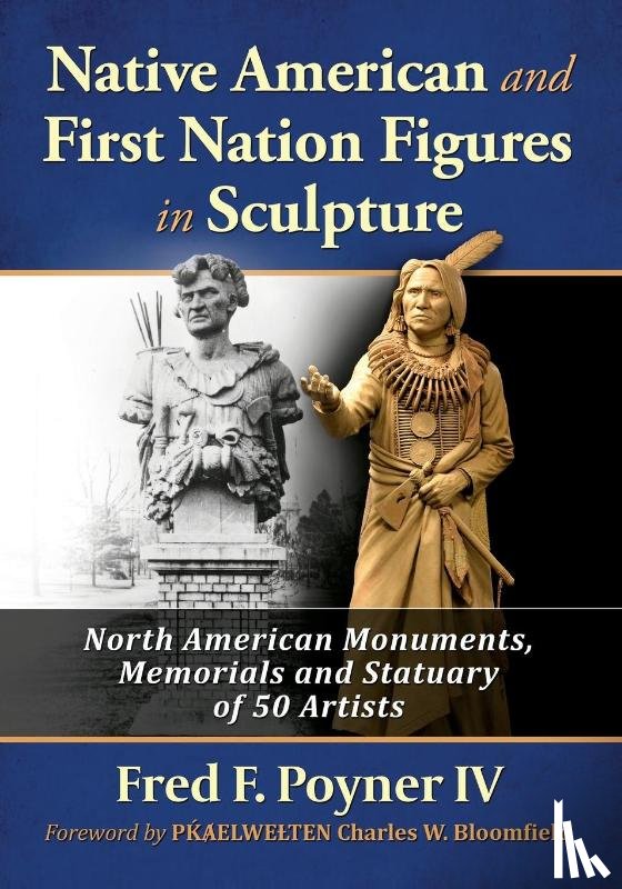 Poyner, Fred F - Native American and First Nation Figures in Sculpture