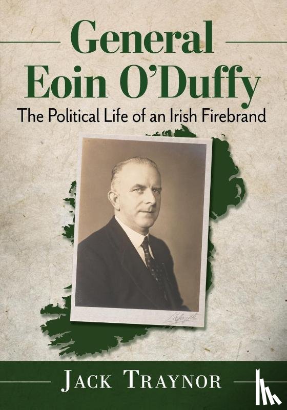 Traynor, Jack - General Eoin O'Duffy