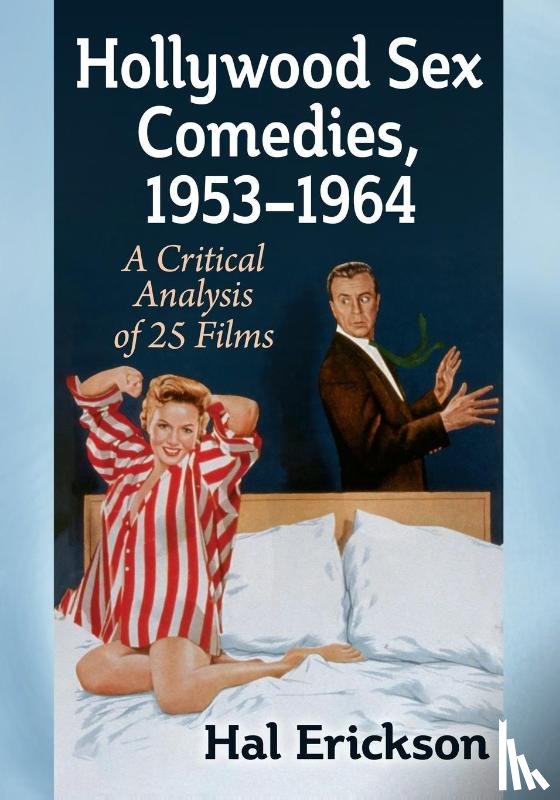 Erickson, Hal - Hollywood Sex Comedies, 1953-1964
