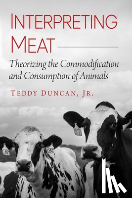 Duncan, Teddy - Interpreting Meat