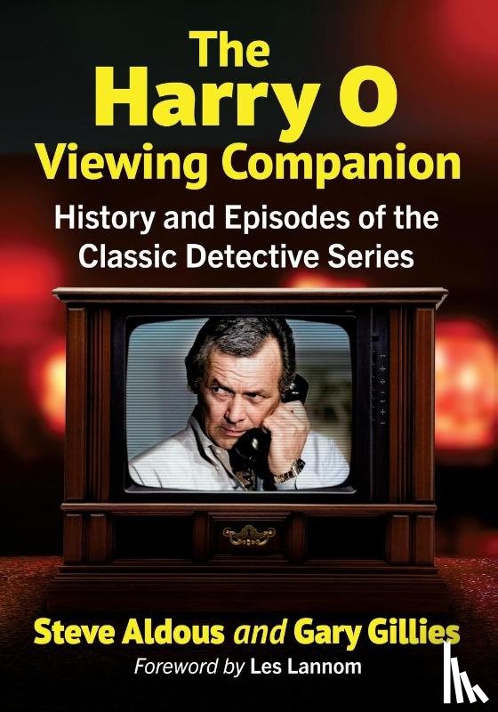 Aldous, Steve, Gillies, Gary - The Harry O Viewing Companion