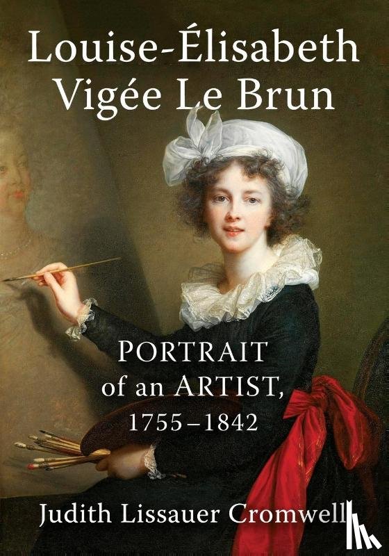 Cromwell, Judith Lissauer - Louise-Elisabeth Vigee Le Brun