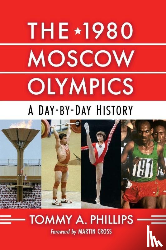 Phillips, Tommy a - The 1980 Moscow Olympics