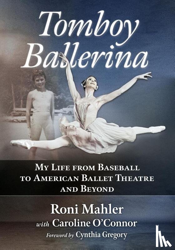 Mahler, Roni, O'Connor, Caroline - Tomboy Ballerina