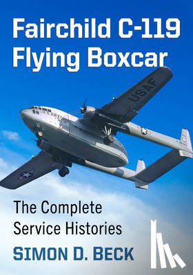 Beck, Simon D - Fairchild C-119 Flying Boxcar