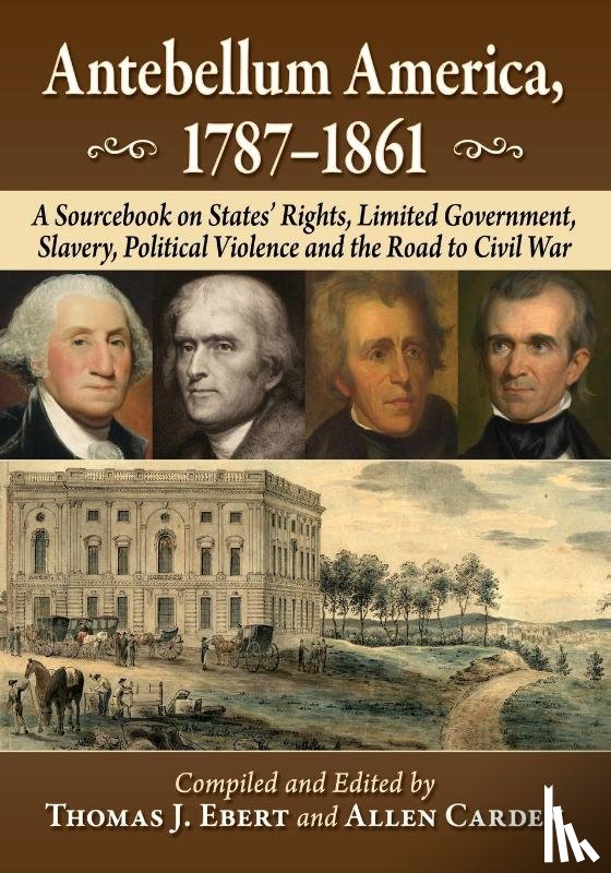 Ebert, Thomas J, Carden, Allen - Antebellum America, 1787-1861