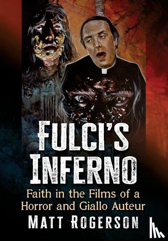 Rogerson, Matt - Fulci's Inferno