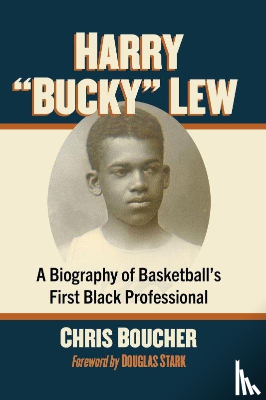 Boucher, Chris - Harry Bucky Lew