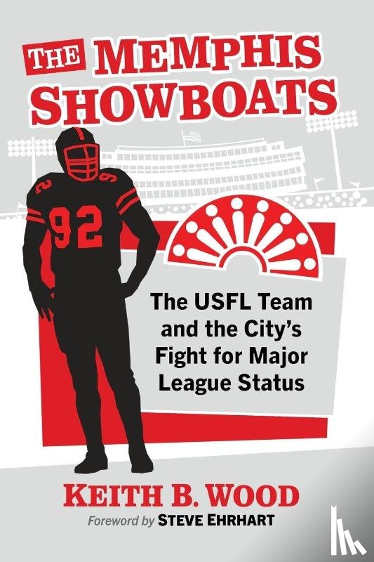 Wood, Keith B - The Memphis Showboats