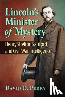 Perry, David D - Lincoln's Minister of Mystery