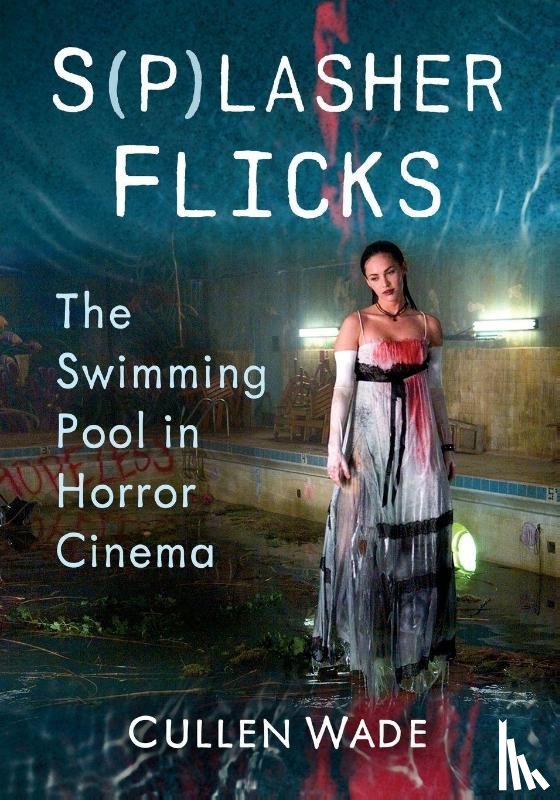 Wade, Cullen - S(p)Lasher Flicks