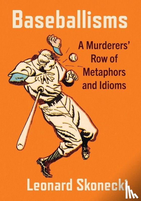 Skonecki, Leonard - Baseballisms