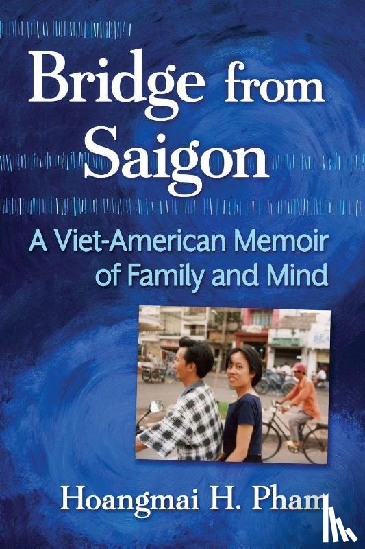 Pham, Hoangmai H - Bridge from Saigon