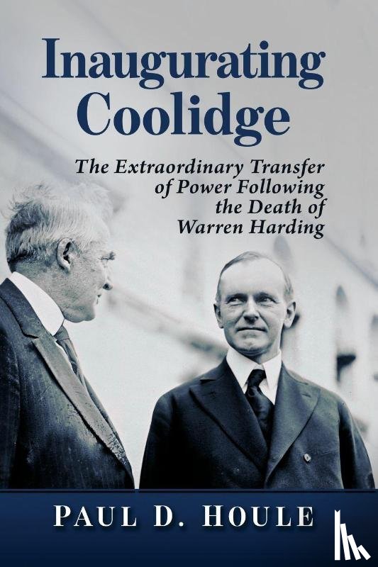 Houle, Paul D - Inaugurating Coolidge