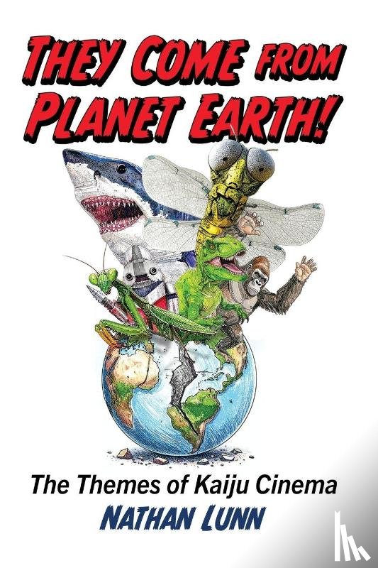 Lunn, Nathan - They Come from Planet Earth!