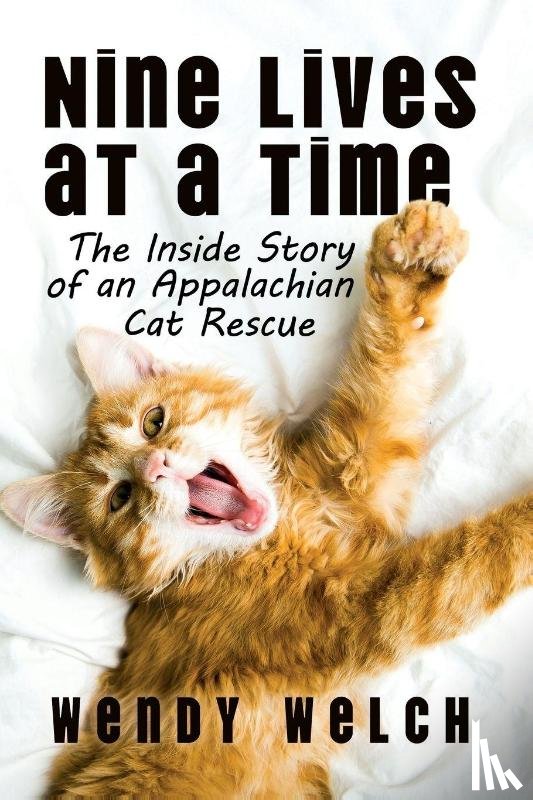 Welch, Wendy - Nine Lives at a Time