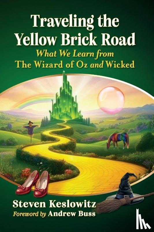 Keslowitz, Steven - Traveling the Yellow Brick Road