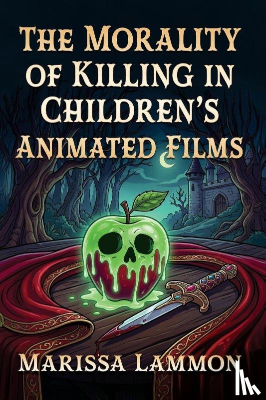 Lammon, Marissa - Morality of Killing in Children's Animated Films